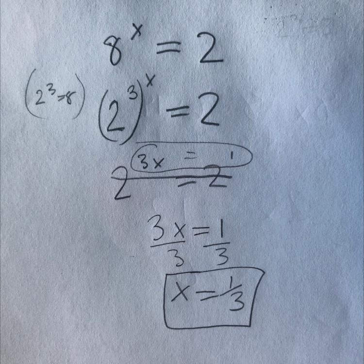 8^x=2 what is x please help-example-1