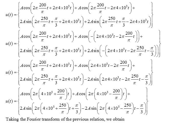 The message signal m(t) = 2 cos 200t + 3 sin(600t + π 3 ) modulates the carrier signal-example-5