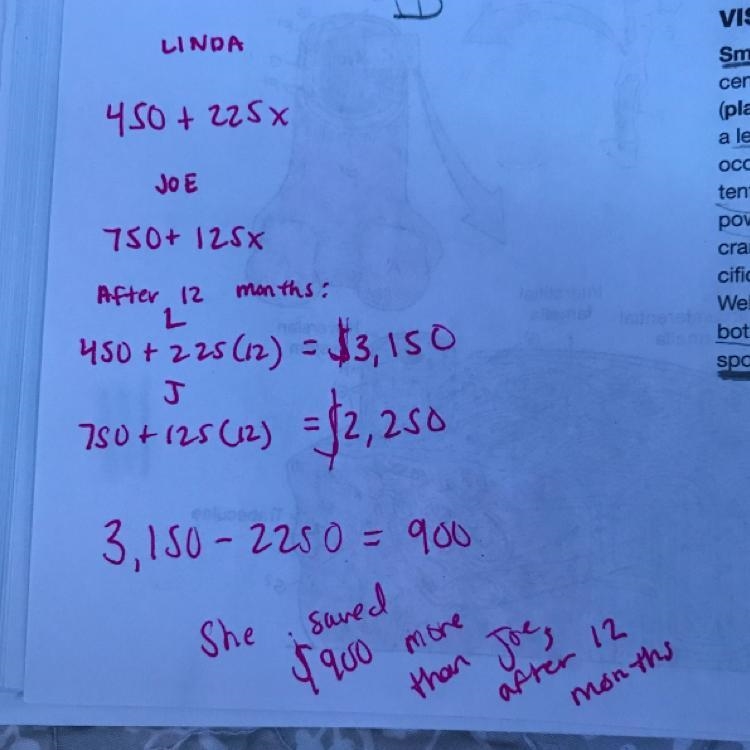 Linda opened a savings account with $450. She saves $225 per month. Joe opened his-example-1