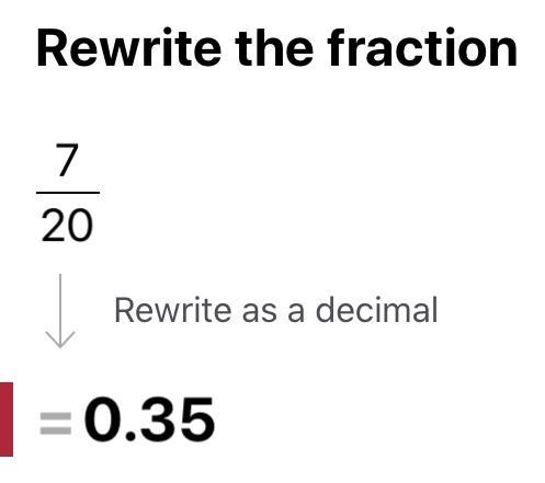 What is 7/20 written as a decimal ​-example-1