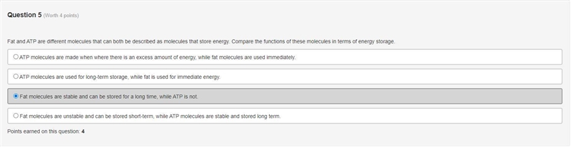 Please help me lol Fat and ATP are different molecules that can both be described-example-1