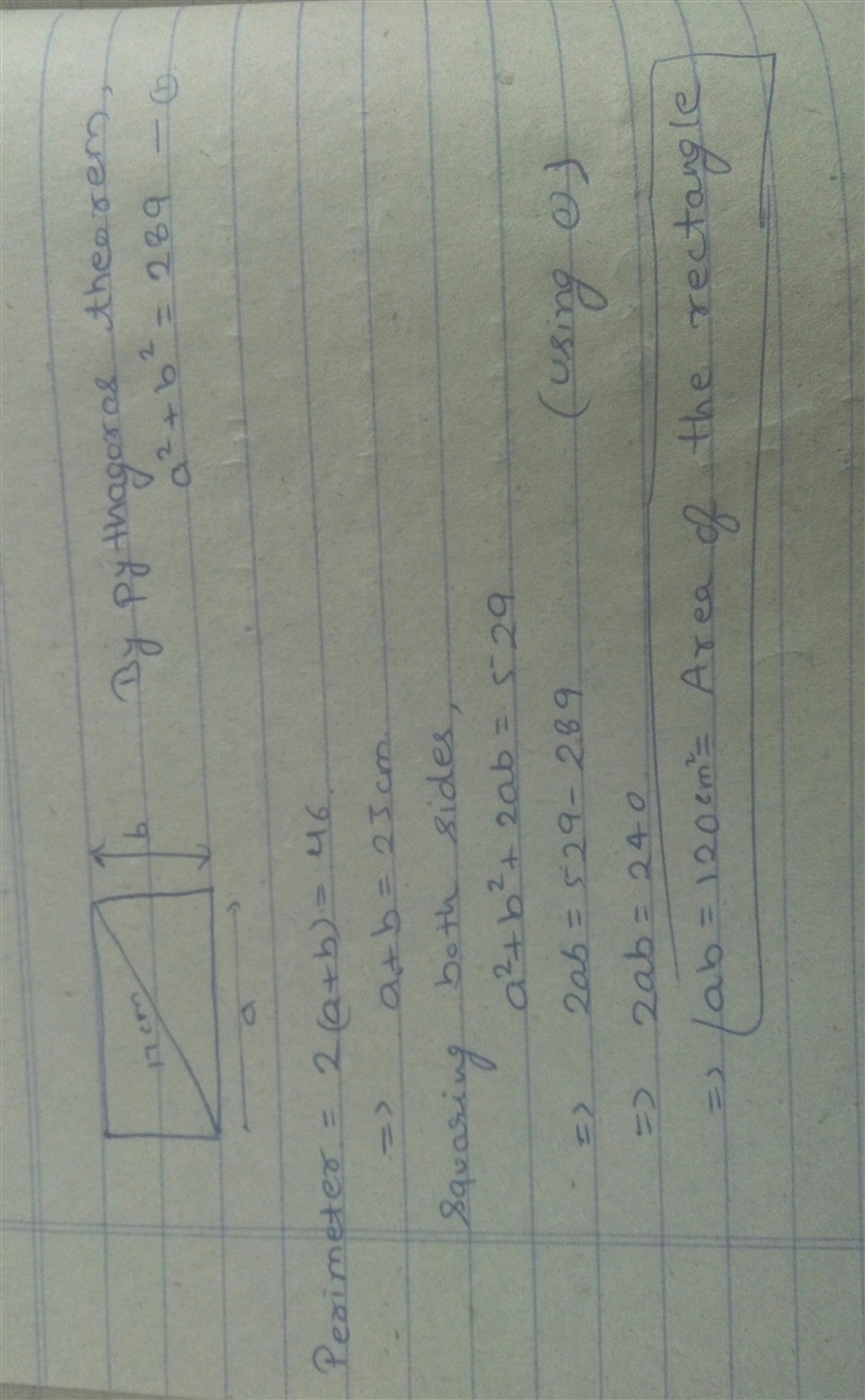 23. The diagonal of a rectangle is 17 cm and its perimeter is 46 cm. Then the area-example-1