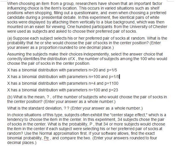 In choice situations of this type, subjects often exhibit the "center stage effect-example-1