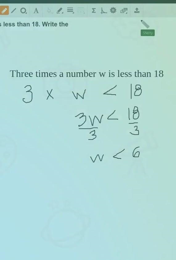 Three times a number w​ is less than 18.-example-1