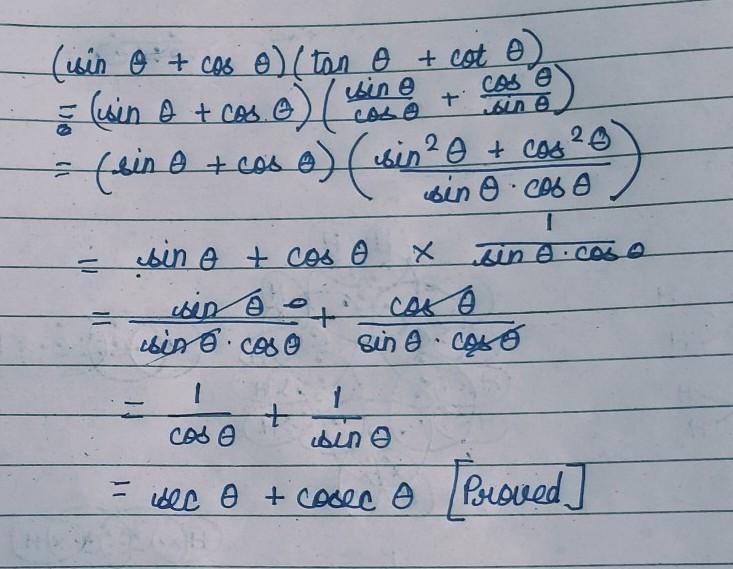 Prove that (sin theta +cos theta) (tan theta + cot theta) = sec theta +cosec theta-example-1