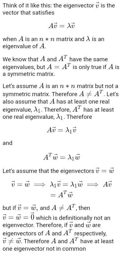 Prove or give a counterexample: a.) A and AT have the same eigenvalues. b.) A and-example-1