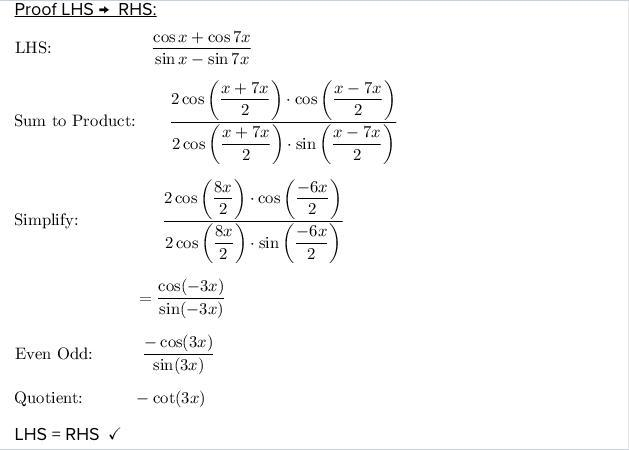 Help please! I need to prove this using identites show all steps cosx+cos7x/sinx-sin-example-2