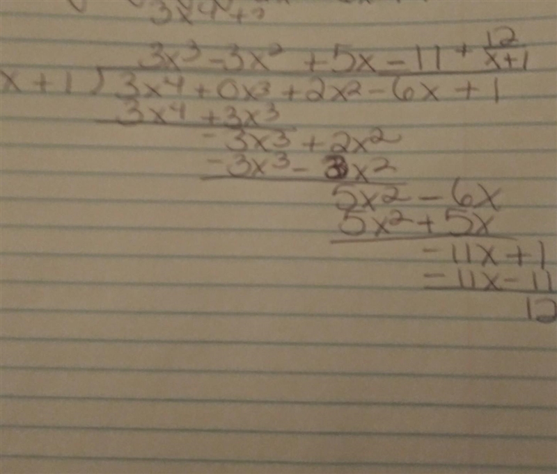 What are the quotient and remainder of (3x^4+ 2x^2 - 6x + 1) /(x + 1)-example-1