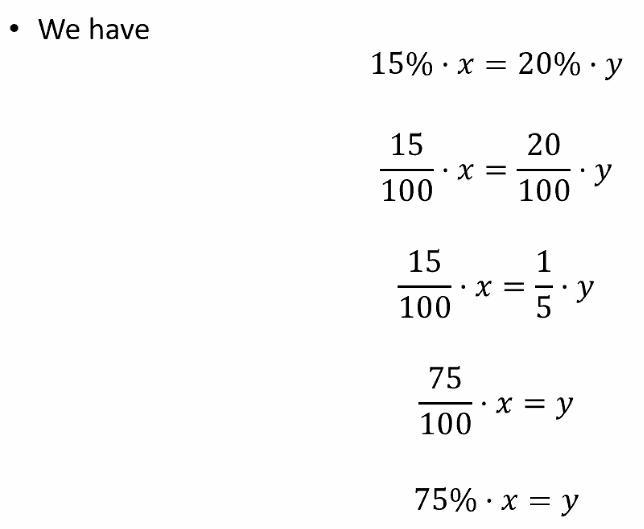 Suppose 15% of $x$ equals 20% of $y$. What percentage of $x$ is $y$ ?-example-1