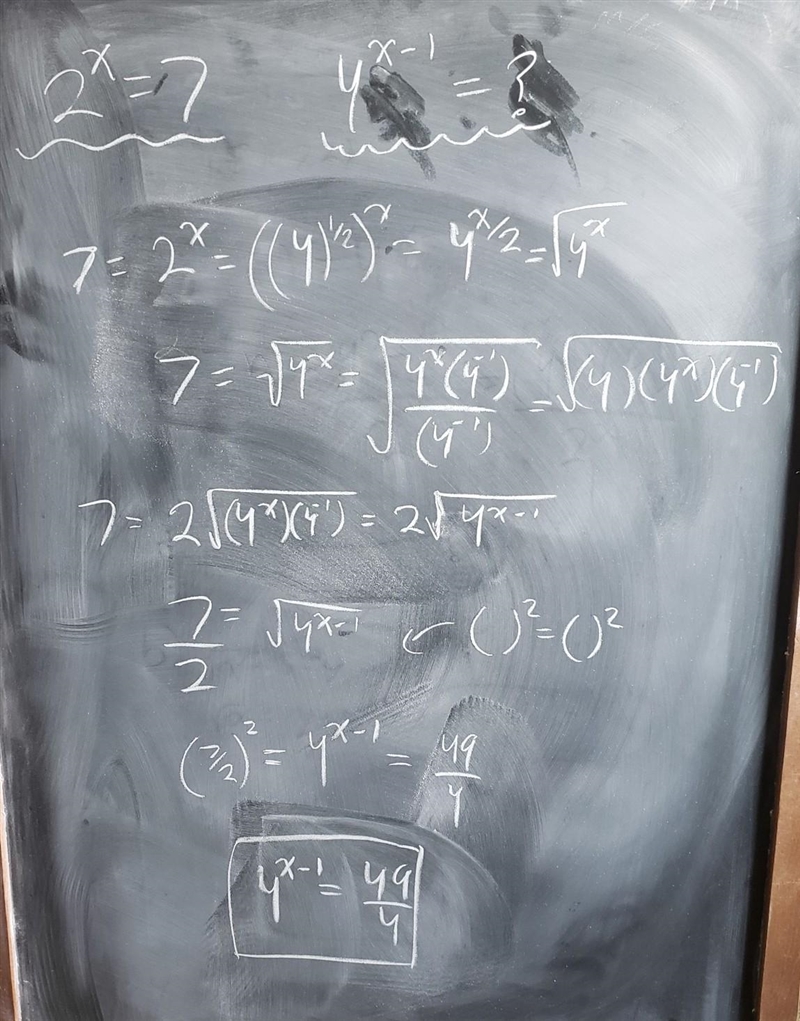 Given that 2^x = 7, find the value of 4^{x-1}.-example-1