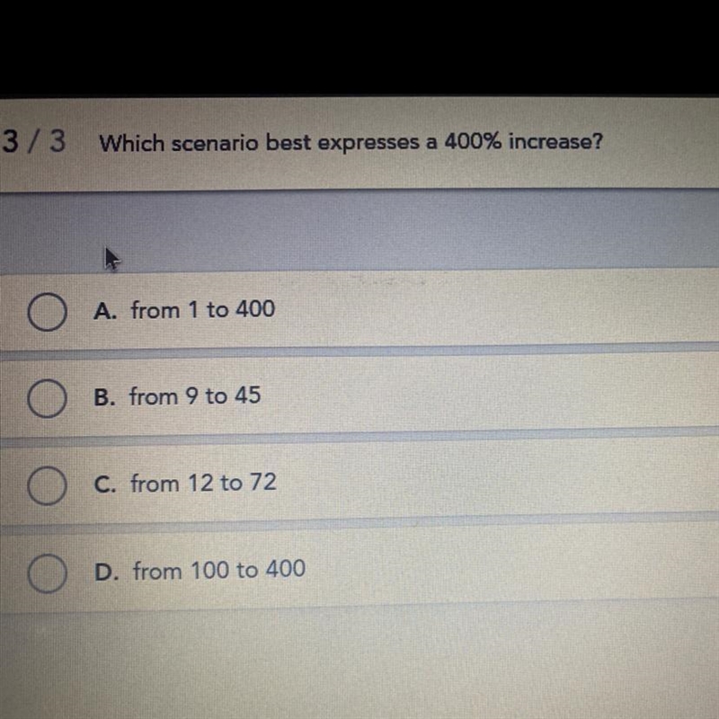 Which scenario best expresses a 400% increase-example-1