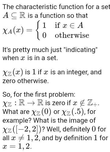 Define ????: ℝ → {0,1} as the characteristic function of ℤ+, the set of positive integers-example-1