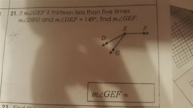 If the measure of angle GEF is thirteen less than five times measure of angle DEG-example-1