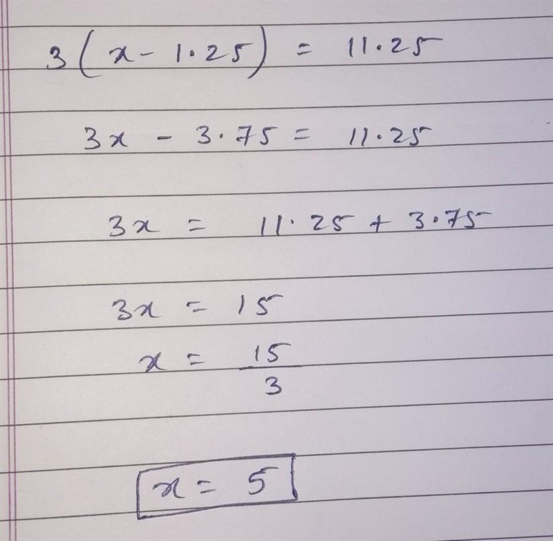 Tobin is solving the equation 3(x - 1.25) = 11.25. His work is shown below. What mistake-example-1