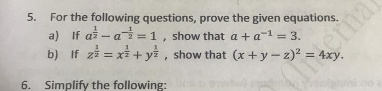 5.b) If z^(1/2)=x^(1/2)+y^(1/2) , show that (x+y-z)^2=4xy-example-1