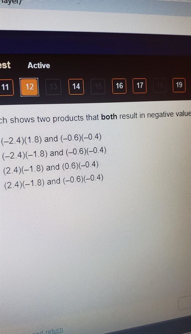 Which shows two products that both result in negative ​-example-1