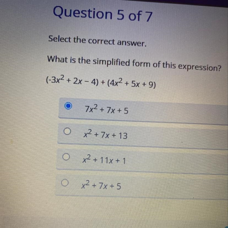 What is the simplified form of this expression? (-3x^2+ 2x - 4) + (4x^2 + 5x+9) OPTIONS-example-1