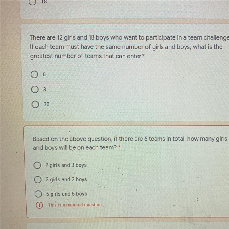 There are 12 girls and 18 boys who want to participate in a team challenge, If each-example-1
