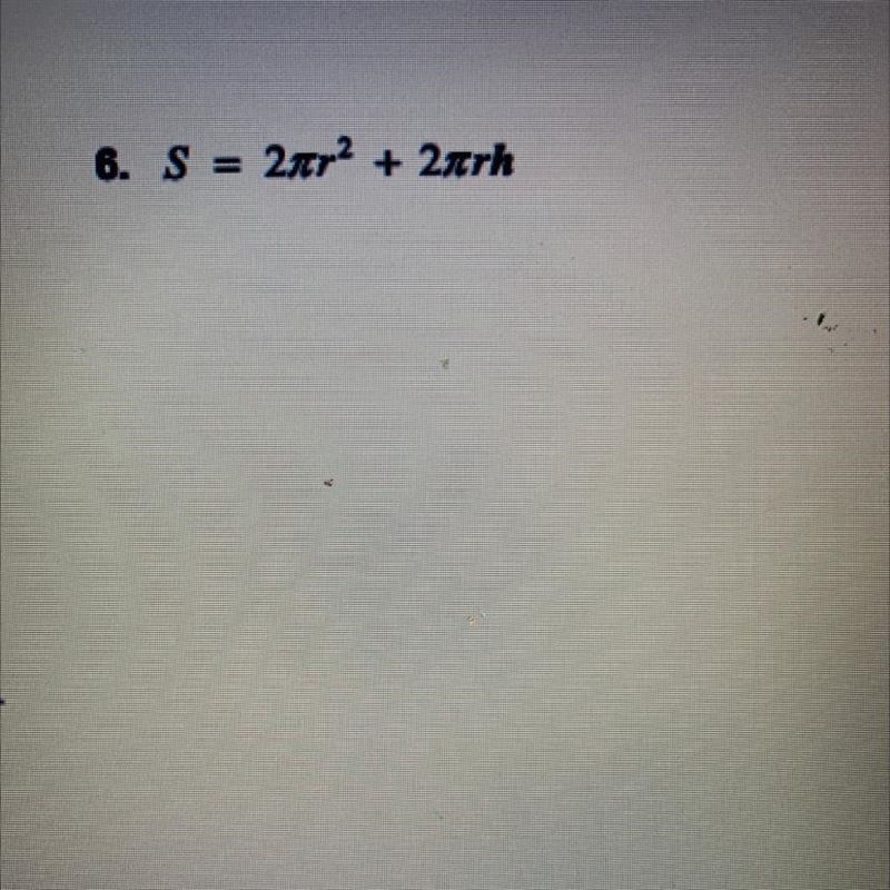 Solve the formula for the bold variable. S=2nr+2nrh the bold variable is h PLEASE-example-1