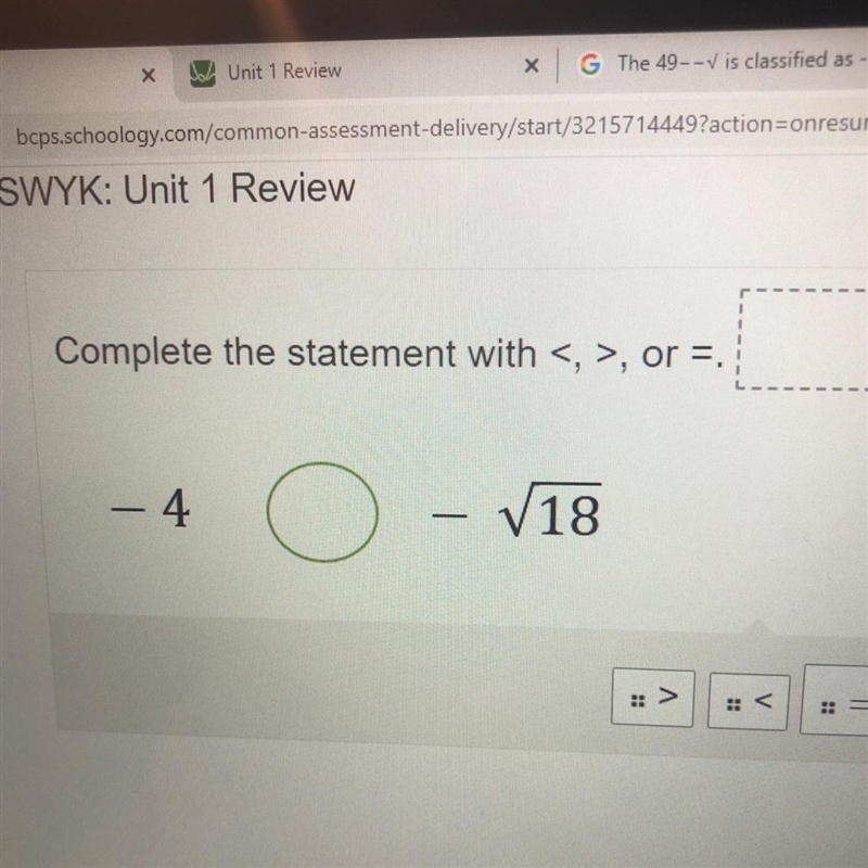 Complete the statement with <, >, or =.-example-1