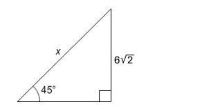 Find the value of x in the 45-45-90 triangle. A) 6 B) 6 √2 C) 12 √2 D) 12-example-1