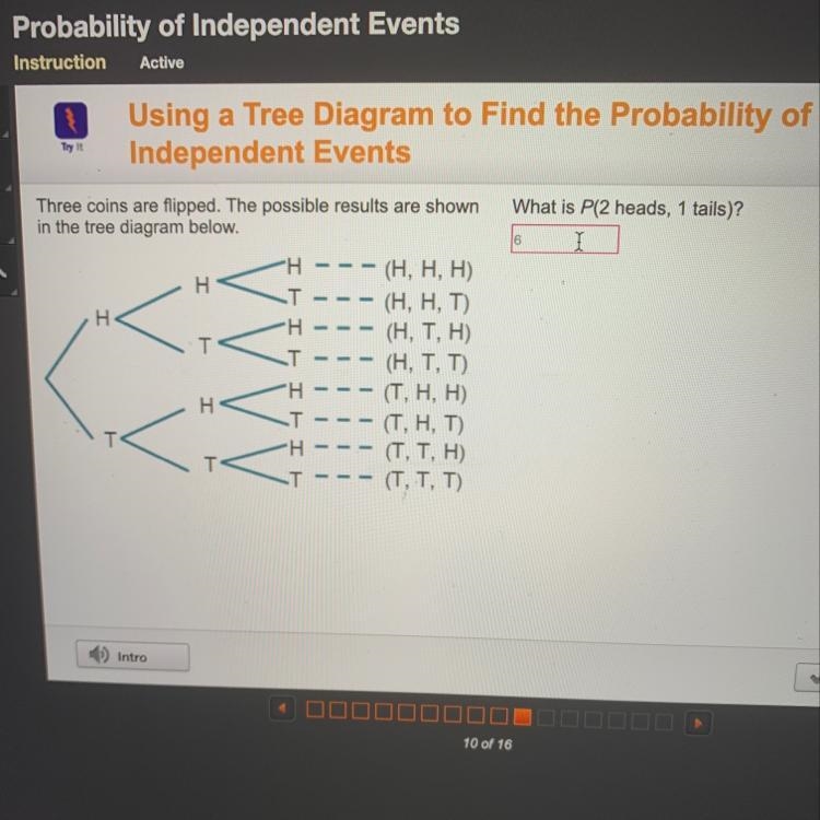 Three coins are flipped. The possible results are shown in the tree diagram below-example-1