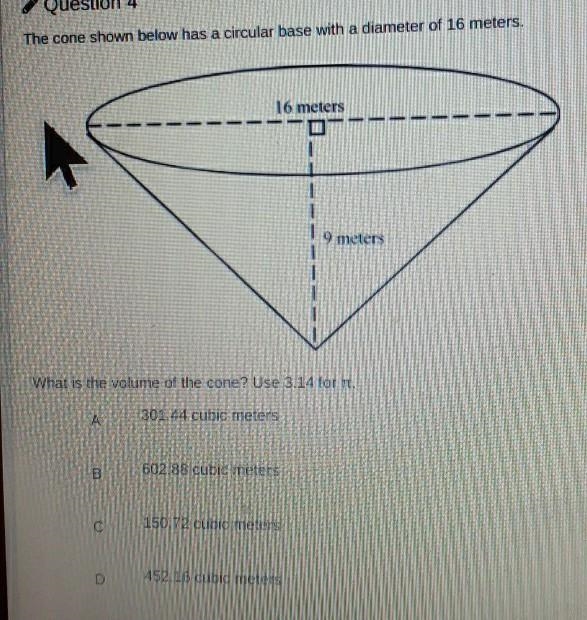 The cone shown below has a circular base with a diameter of 16 meters. 16 meters I-example-1