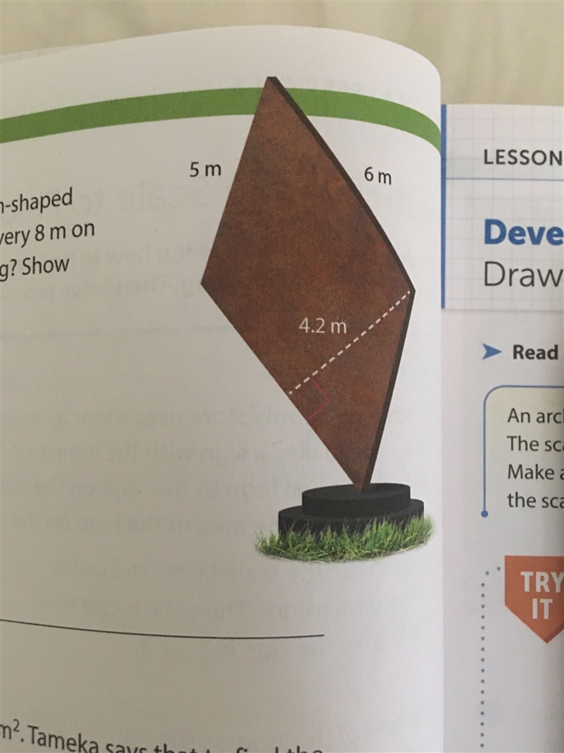 An artist makes a scale drawing of a parallelogram-shaped sculpture. The scale is-example-1