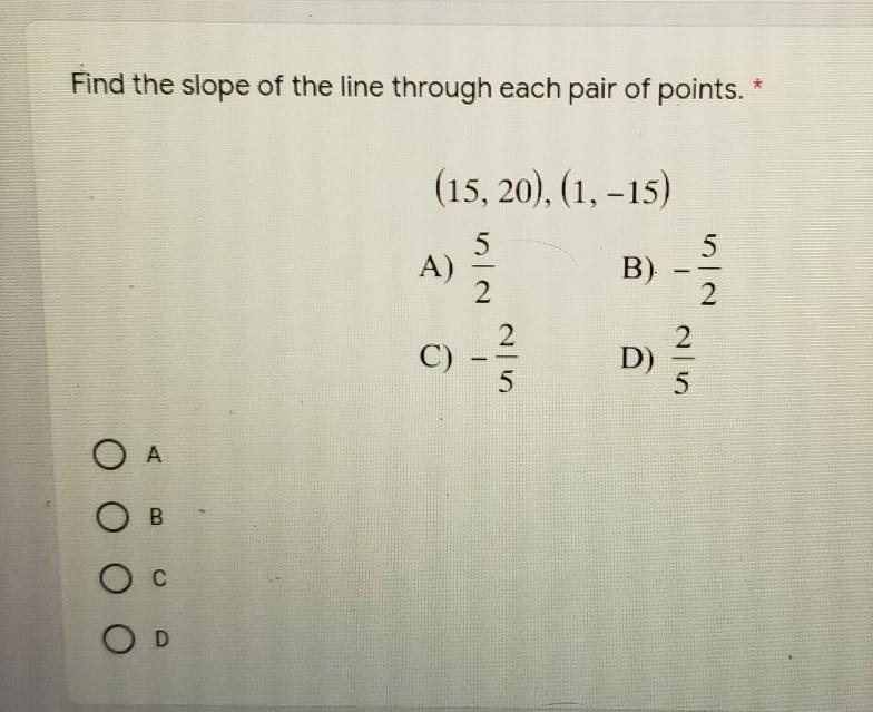 Find the slope of the graphed line though each pair of points​-example-1