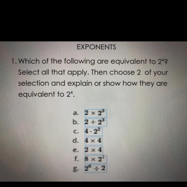 1. Which of the following are equivalent to 24? Select all that apply. Then choose-example-1