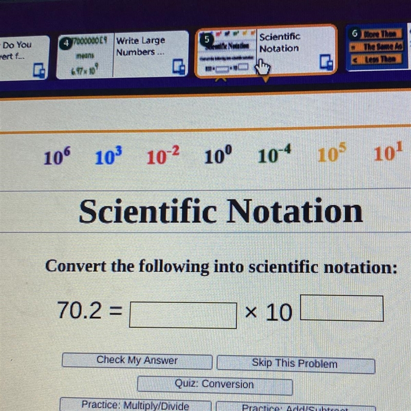 Convert the following into scientific notation: 70.2 = _____ x 10 ____-example-1