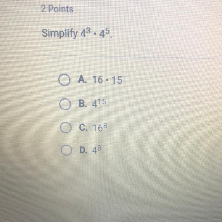 Simplify 4^3•4^5. help asap !-example-1