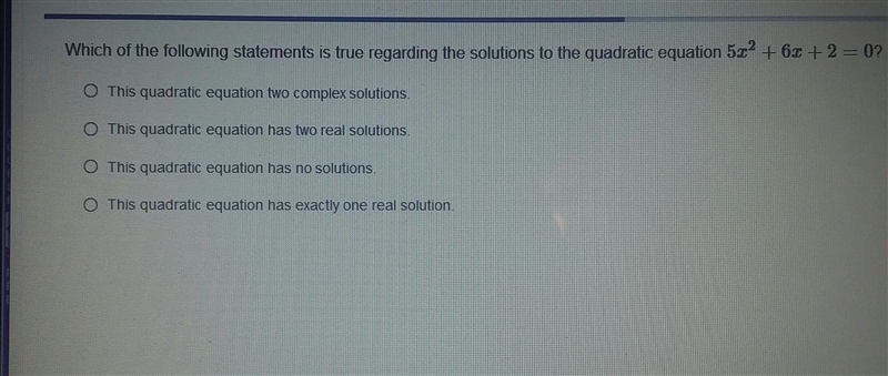 Which of the following statments is true regarding the solutions to the quadratic-example-1