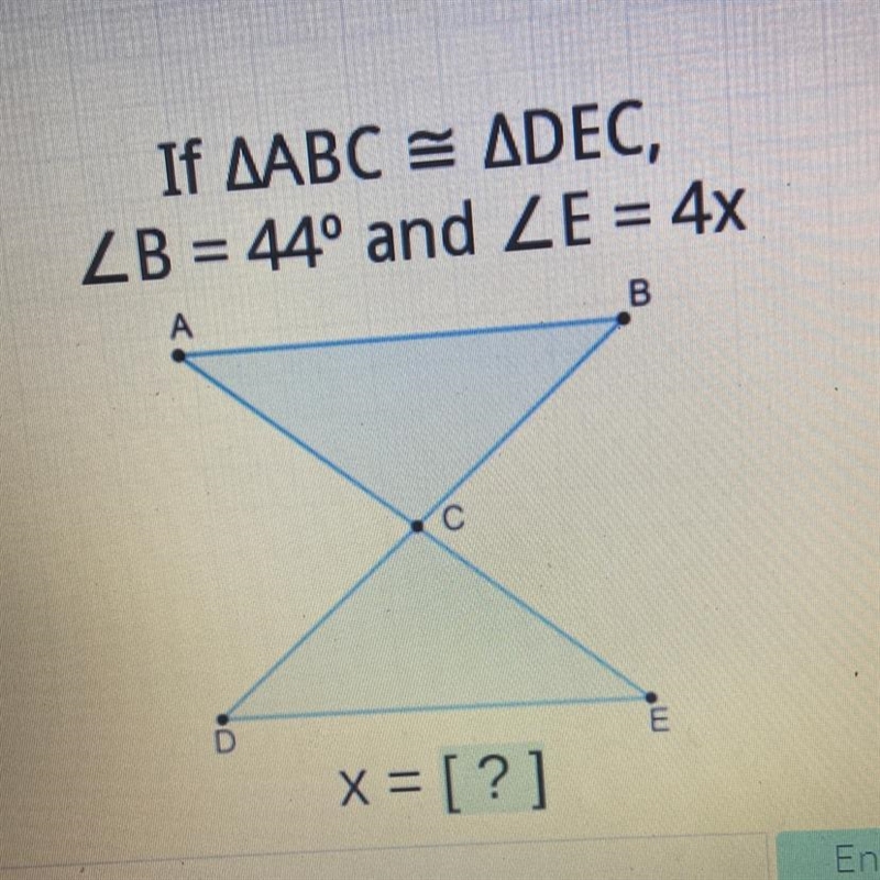 If AABC ADEC, LB= 44° and LE = 4x please help-example-1