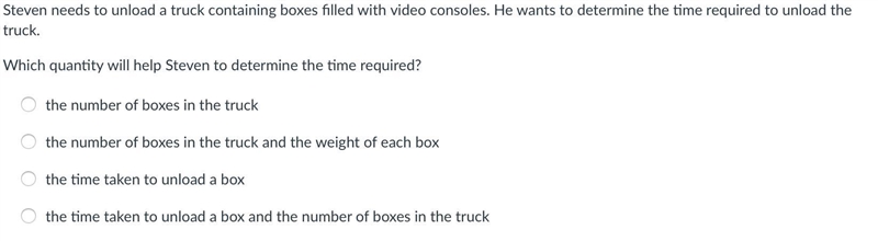 Steven needs to unload a truck containing boxes filled with video consoles. He wants-example-1