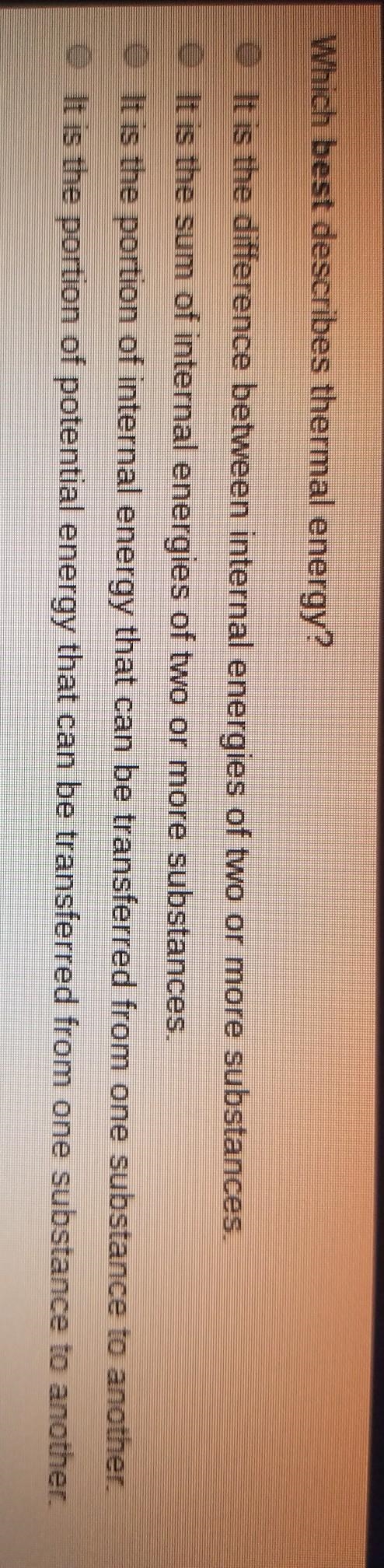 Which best describes thermal energy?​-example-1