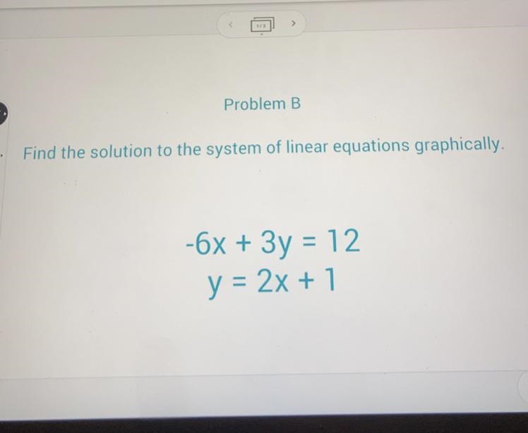 Find the solution to the system of linear equations graphically-example-1