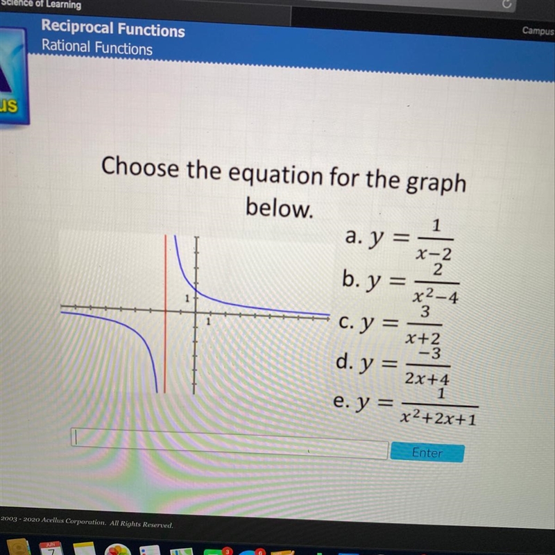 Choose the equation for the graph below. a. y = 1 X-2 2 b.y = x²–4 3 c. y = x+2 -3 d-example-1