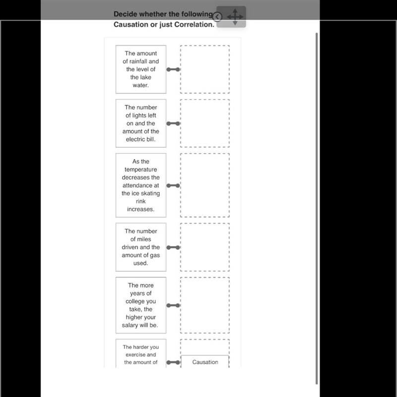 Decide whether the following show Causation or just Correlation.-example-1