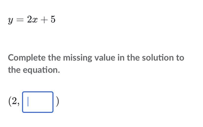 5 y=2x+5y, equals, 2, x, plus, 5 Complete the missing value in the solution to the-example-1