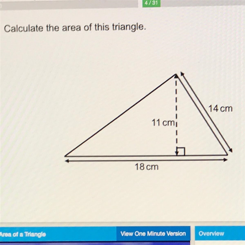 Calculate the area of this triangle. 14 cm 11 cmi 18 cm-example-1