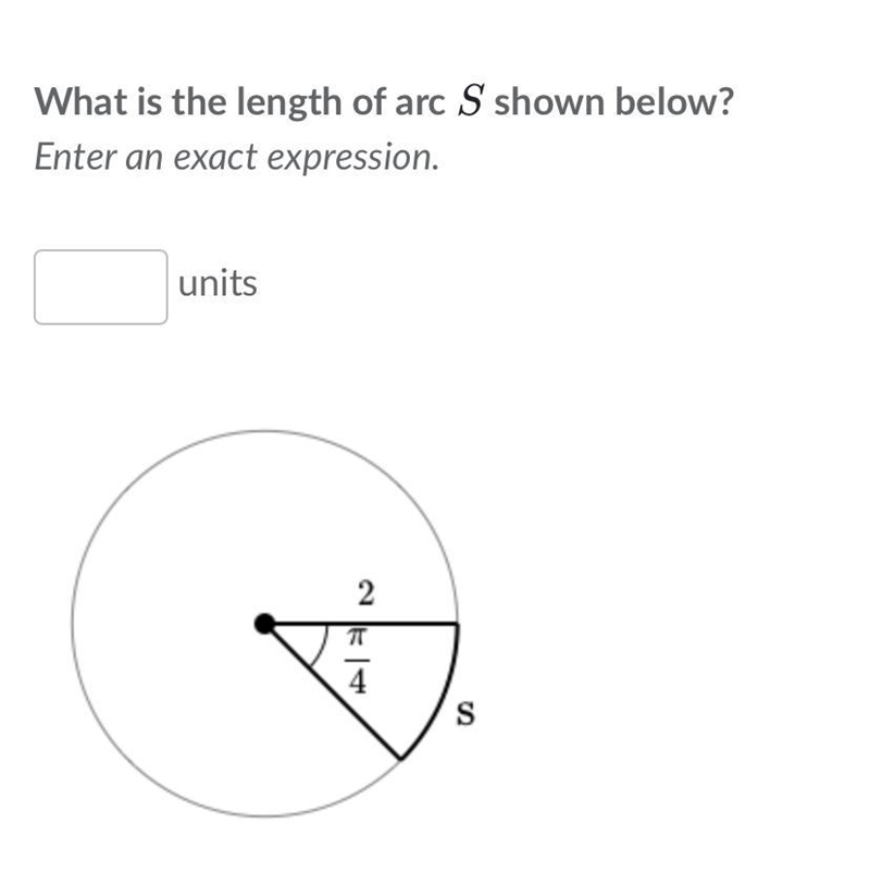 What is the length of arc S shown below?-example-1