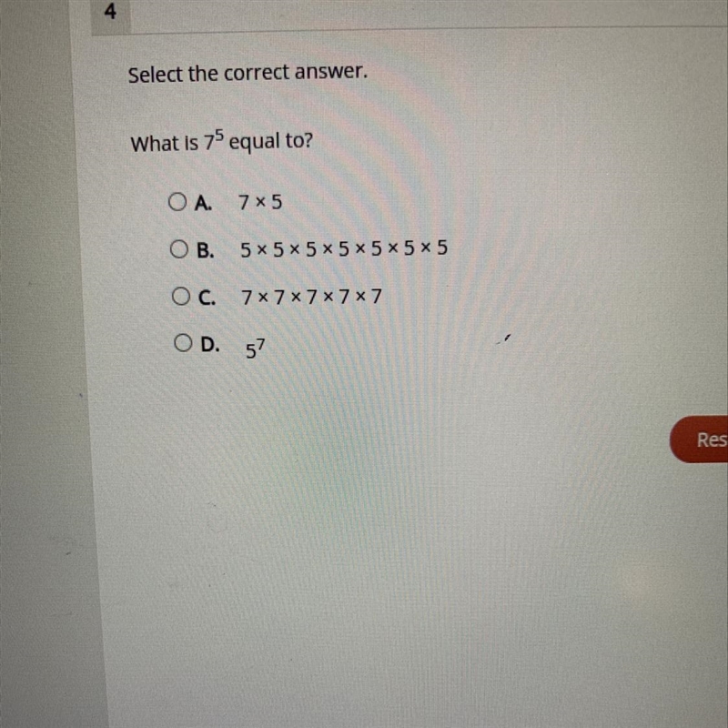 Select the correct answer. What is 75 equal to?. A.7 x 5 B.5x5x5x5 x 5 x 5 x 5 C:7 x-example-1