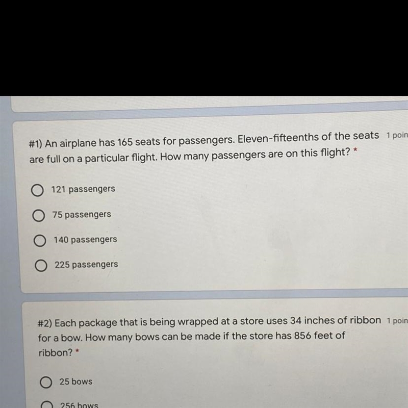 #1) An airplane has 165 seats for passengers. Eleven-fifteenths of the seats are full-example-1