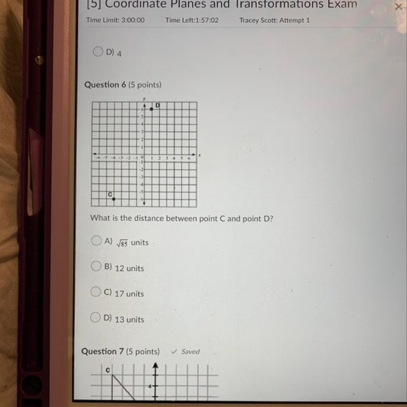 Question 6 (5 points) TD What is the distance between point C and point D? A) 185 units-example-1