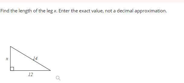 Find the length of the leg x. Enter the exact value, not a decimal approximation.-example-1