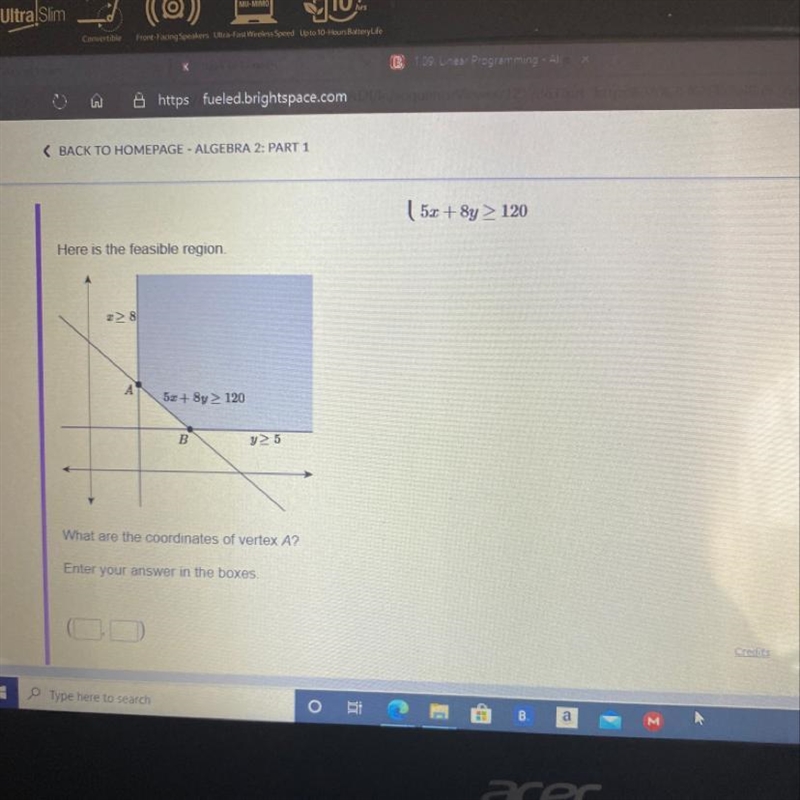 Here is the feasible region. 28 А 52 + 8y 120 B y 5 What are the coordinates of vertex-example-1