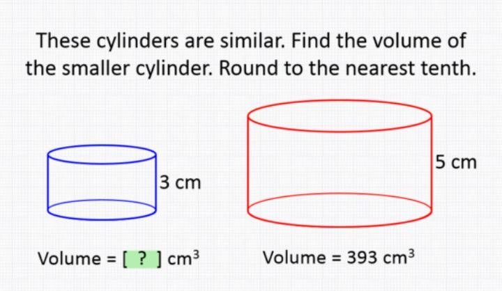 [solved] These Cylinders are similar. Find the volume of the smaller cylinder. Round-example-1