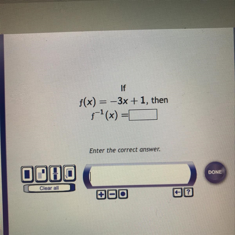 Can someone please help f(x) = -3x + 1, then f^-1(x) =-example-1