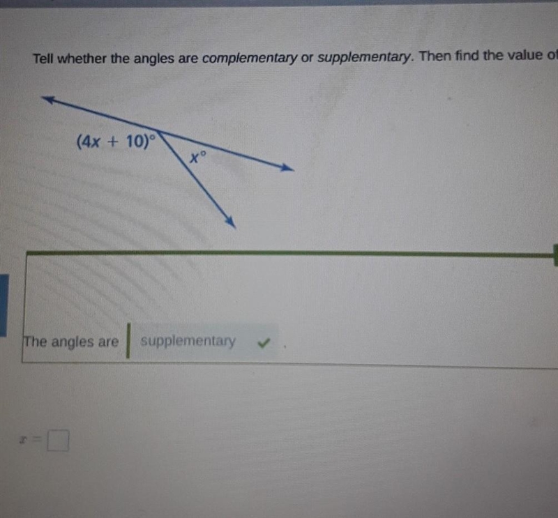 Tell whether the angles are supplementary or complementary then find the value of-example-1